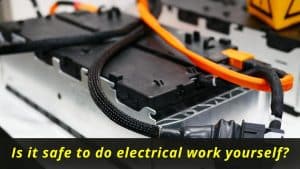 image represents Is it safe to do electrical work yourself?