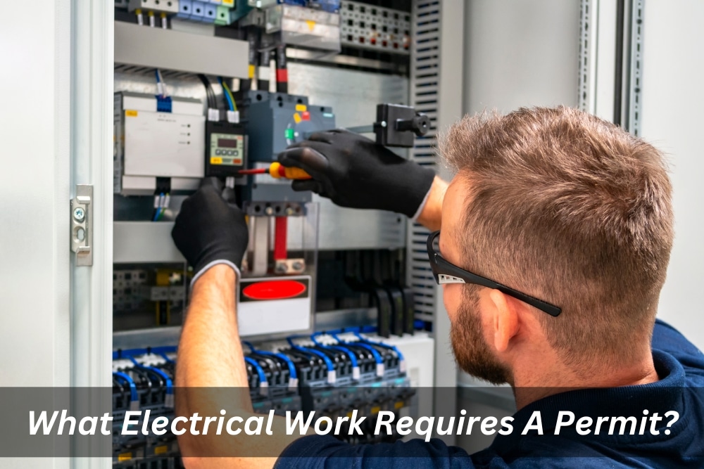 Image presents What Electrical Work Requires A Permit